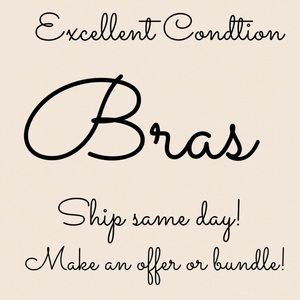 Bras for sale in my closet excellent condition